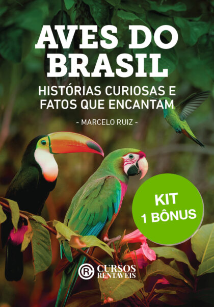 Aves do Brasil + E-book Bônus