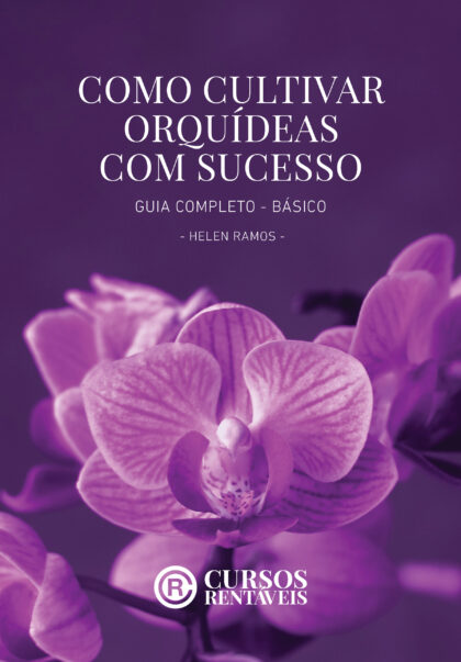 Como Cultivar Orquídeas com Sucesso
