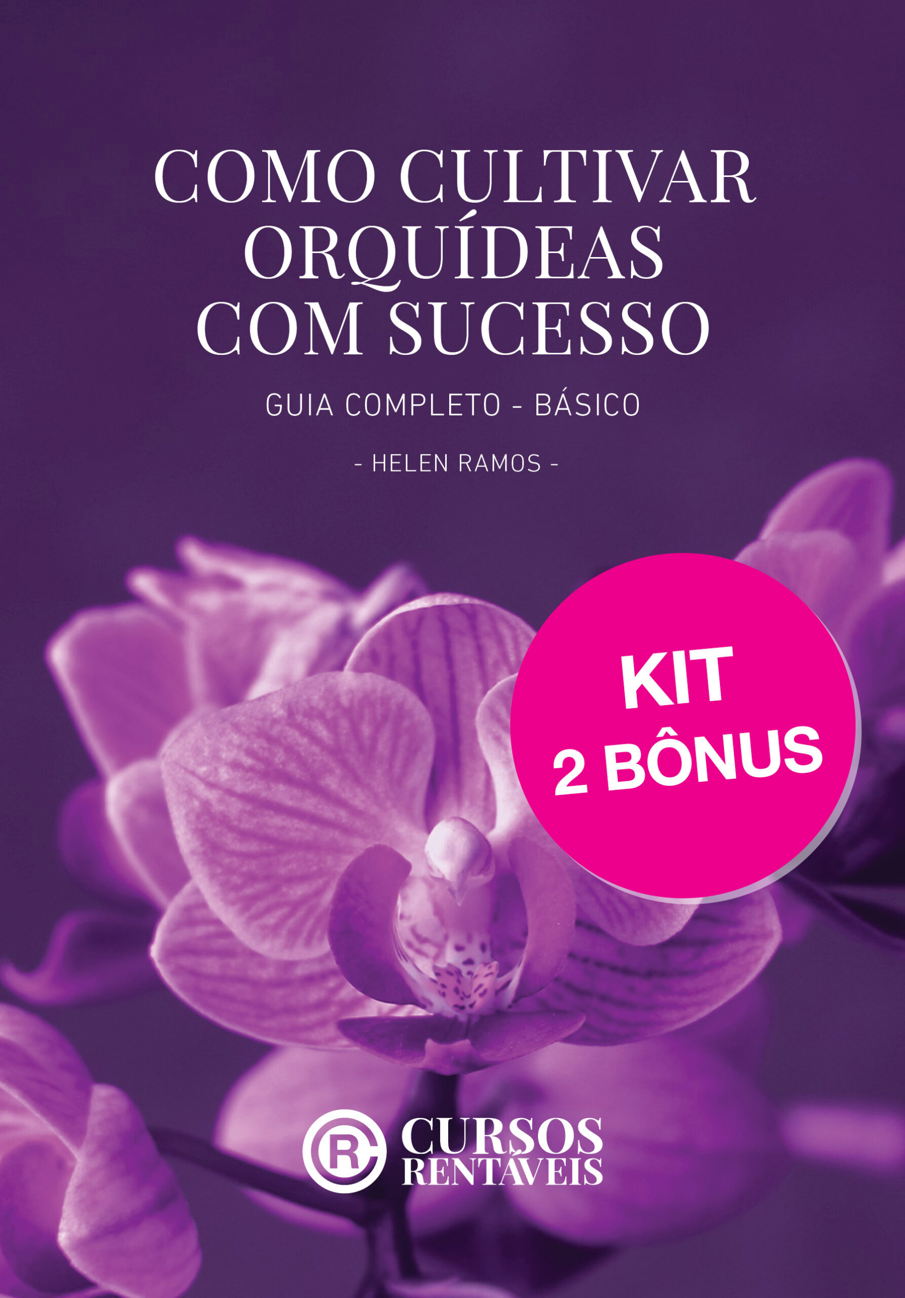 Kit Orquídeas com Sucesso
